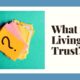 What is a living trust in California?