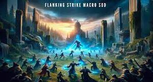Flanking Strike Macro SOD