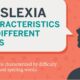 Dyslexia Symptoms to Look For When Testing at Different Stages