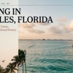 Living in Naples, Florida: A Guide to Real Estate, Lifestyle, and Natural Beauty